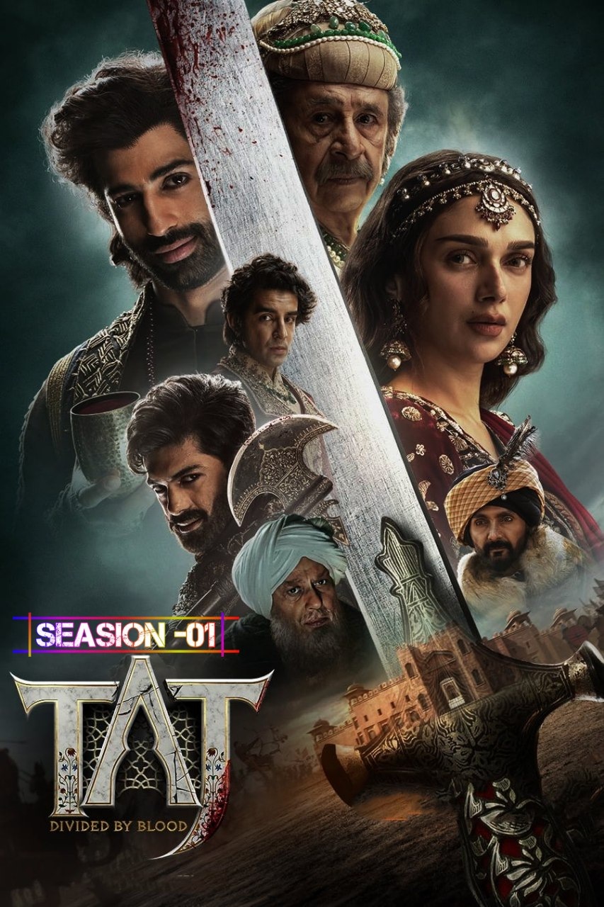 Taj Divided by Blood S1 2023 Hindi Completed Web Series HEVC ESub Movies4U.com