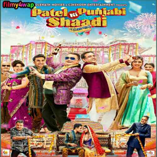 Patel Ki Punjabi ShaadiPunjabi full movie 350MB Movies4U