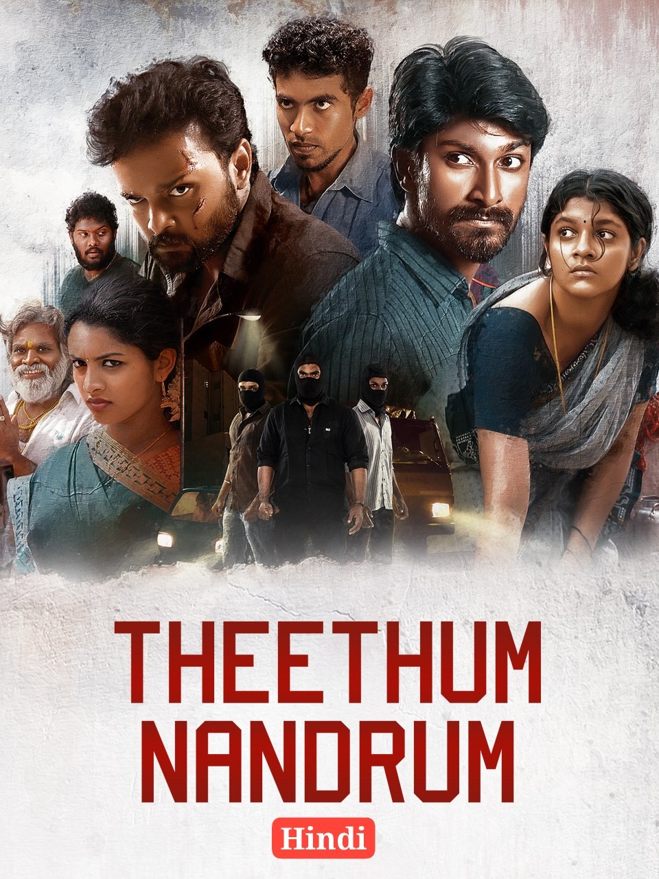 Theethum Nandrum 2023 Hindi Tamil Dual Audio Full Movie HD ESub Movies4U