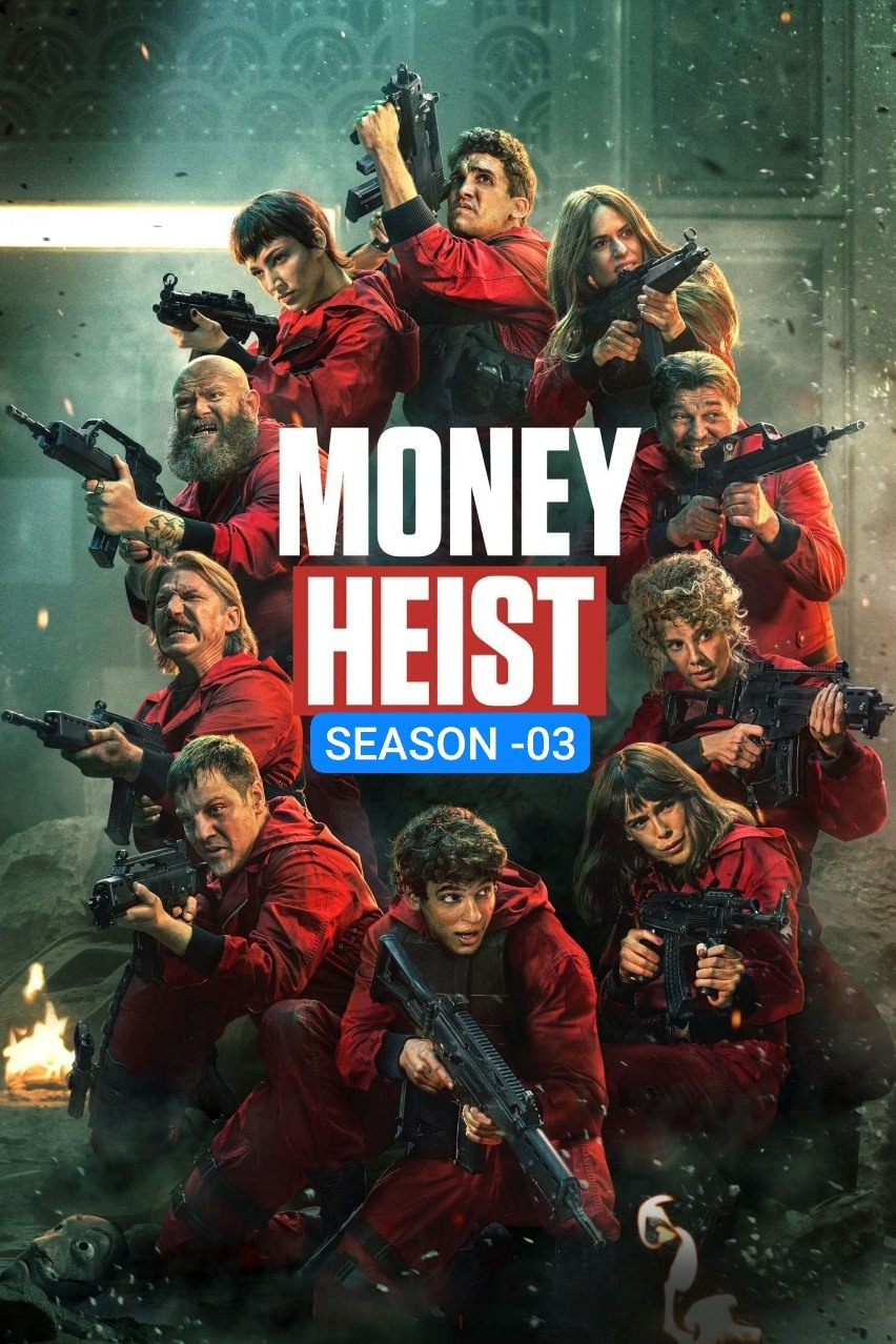 Money Heist S03 2019 Hindi English Dual Audio Completed Web Series HEVC ESub Movies4U.com